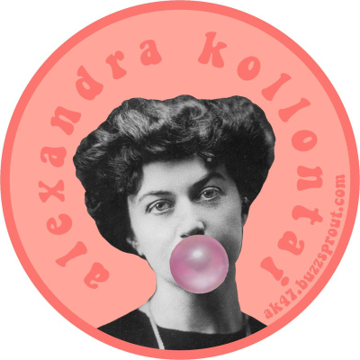 A.k. 47 - Selections From The Works Of Alexandra Kollontai