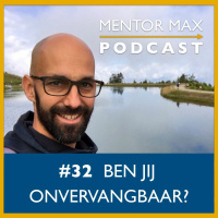 #32 Ben Jij Onvervangbaar?