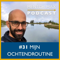 #31 Mijn Ochtendroutine