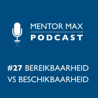 #27 Bereikbaarheid Vs Beschikbaarheid
