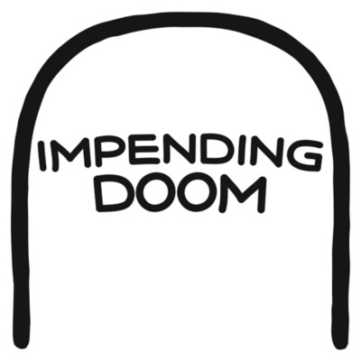 Impending Doom