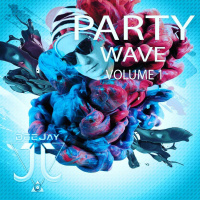 PARTY WAVE MIX (VOLUME 1) - DJ JJ