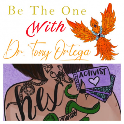Be The One With Dr. Tony Ortega
