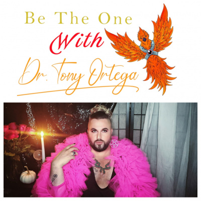 Be The One With Dr. Tony Ortega