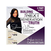 Pastor Cal  Truth Radio Welcomes Sharon J. Brown
