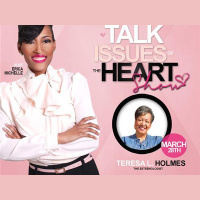 Lets Talk Issues Of The Heart Show HOST Erica Michelle Welcomes Teresa L. Holmes