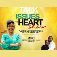 Lets Talk Issues Of The Heart Show Welcomes Derrick  Mayra Clark REPLAY