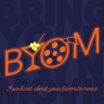 Bring Your Own Movie