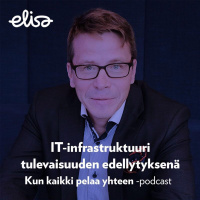 Kun kaikki pelaa yhteen: IT-infrastruktuuri tulevaisuuden edellytyksenä