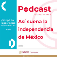 Así suena la Independencia de México.