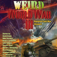 Episode 95 Weird War III (Ft Sean Patrick Hazlett)