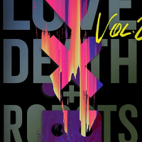 Love Death + Robots (Ft. Connor Wroe Southard)