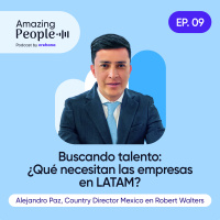Buscando talento: ¿Qué necesitan las empresas en LATAM? Con Alejandro Paz