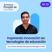 Inspirando innovación en tecnologías de educación, con Lauro García
