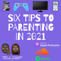 6 Tips To Parenting in 2021