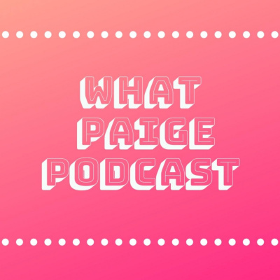 What Paige Podcast