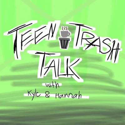 Teen Trash Talk
