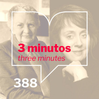 Episodio 388: 3 Minutos / 3 Minutes Arrythmias por Angelina Muñiz-Huberman Trad. D. P. Snyder
