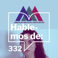 EPISODIO 332: Hablemos de ... AMA y AMA Women con Johanna Reyes