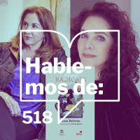Episodio 518: Una conversación con Rosa Beltrán y María Amparo Escandón