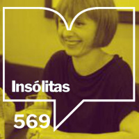 Episodio 569: Insólitas - Ana Casas. Reinventando los cuentos de hadas: Caperucita feroz