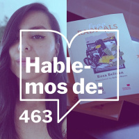 Episodio 463: Hablemos de... Karla Cuellar y la portada de Free Radicals