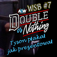 Wrestlingowe Słowo Boże #7 - Tyson płakał jak prezentował!