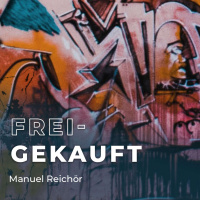  Manuel Reichör - Freigekauft