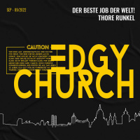 Thore Runkel - EDGY CHURCH - Der wichtigste Job!