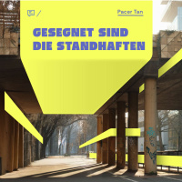 Gesegnet sind die Standhaften – Pacer Tan