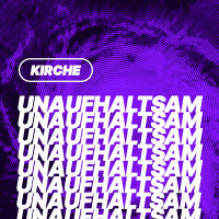 KIRCHE UNAUFHALTSAM – NxT Generation – Thore Runkel