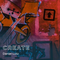 Daniel Lutz - CREATE!