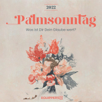 Thore Runkel - Palmsonntag - Was ist Dir Dein Glaube wert?