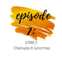 STBBIs Series 2: Chlamydia and Gonorrhea