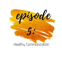 Healthy Communication