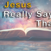 Did Jesus Really Say That? - ‘You cannot serve both God and money’