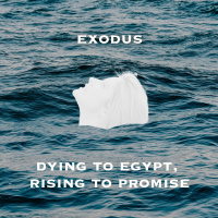 Dying to Egypt, Rising to Promise: ‘Who is The Lord That I Should Obey’