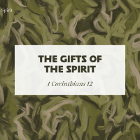 Keeping In Step With The Spirit: The Gifts Of The Spirit
