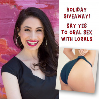 HOLIDAY GIVEAWAY! SAY YES TO ORAL SEX WITH LORALS