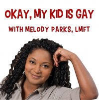 OKAY, MY KID IS GAY