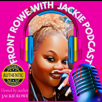 FRONT ROWE With JACKIE ROWE EPISODE #68