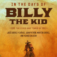 In the Days of Billy the Kid: Featuring James B. Mills