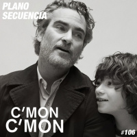 Cmon Cmon: Siempre adelante