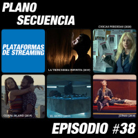 Episodio #38: Plataformas de #Streaming / Guava Island / La trinchera infinita / Chicas perdidas / Jonas / El hoyo
