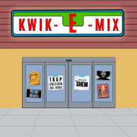 Kwik-E-Mix (Trap Edition) (Episode 3)