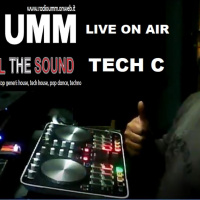 TECH C LIVE RADIO SHOW AT UMM I FEEL THE SOUND