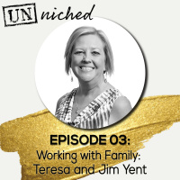 Ep. 03 - Working with Family 