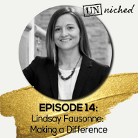 Ep. 14 – Lindsay Faussone: Making a Difference