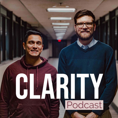 Clarity Podcast