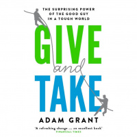 Êtes-vous un Preneur, un Échangeur ou un Donneur ? Le livr...